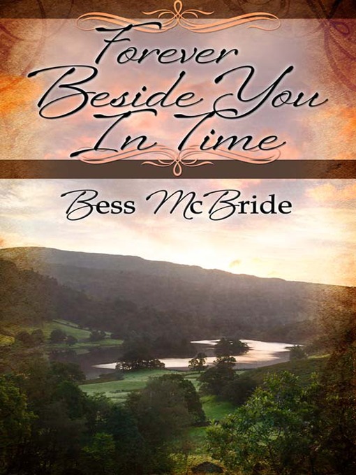 Title details for Forever Beside You in Time by Bess McBride - Available